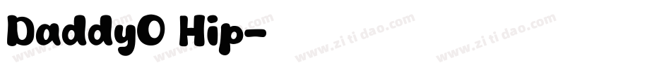 DaddyO Hip字体转换